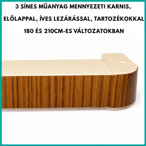 3 sínes, átfóliázható,  barna előlapos karnisgarnitúra 