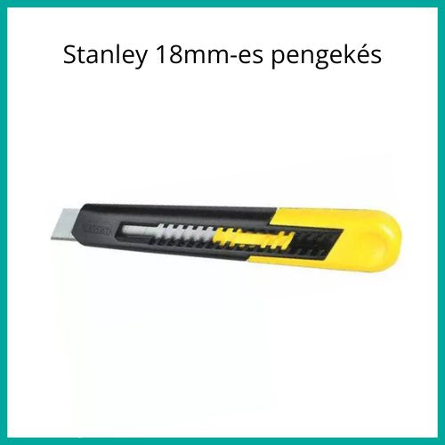 Stanley 18mm-es pengekés