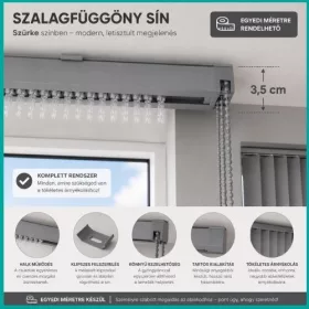 Szalagfüggöny-sín méretre készítve, halványszürke