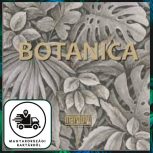 Botanica 2025. Új!